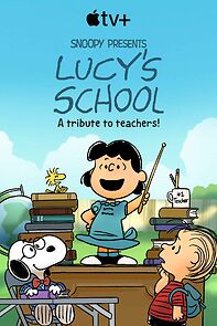 Watch Snoopy Presents: Lucy's School (TV Special 2022)