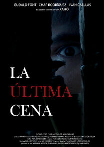 Watch La Última Cena (Short 2018)