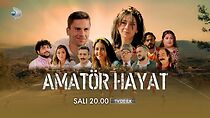 Watch Amatör Hayat