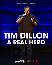 Watch Tim Dillon: A Real Hero (TV Special 2022)
