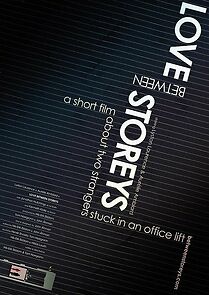 Watch Love Between Storeys (Short 2011)