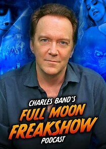 Watch Charles Band's Full Moon Freakshow