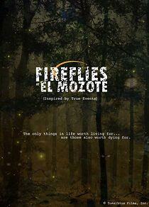 Watch Fireflies at El Mozote