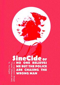Watch SineCide or No One Believes Me But The Police Are Chasing A Wrong Man (Short 2019)