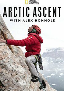 Watch Arctic Ascent with Alex Honnold
