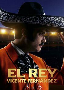 Watch El Rey, Vicente Fernández