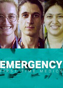 Watch Emergency: First Time Medics