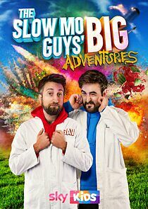 Watch The Slow Mo Guys' Big Adventures