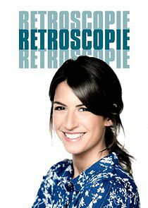 Watch Rétroscopie