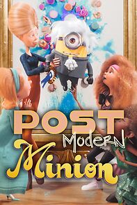 Watch Post Modern Minion