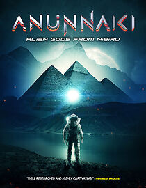 Watch Annunaki: Alien Gods from Nibiru