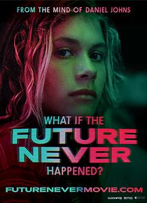 Watch What If the Future Never Happened? (Short 2025)