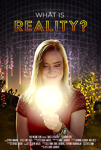 Watch What is Reality?