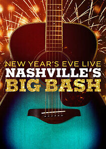 Watch New Year's Eve Live: Nashville's Big Bash