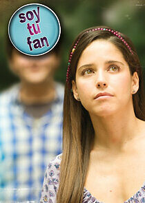 Watch Soy tu Fan