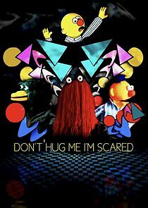 Watch Don't Hug Me I'm Scared