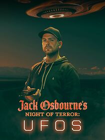Watch Jack Osbourne's Night of Terror: UFOs (TV Special 2022)