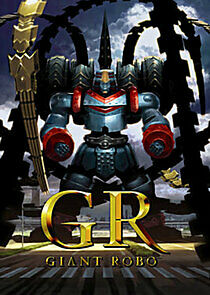 Watch GR: Giant Robo