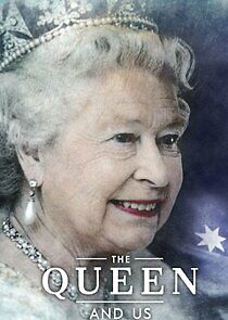 Watch The Queen and Us