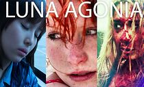 Watch Luna Agonia