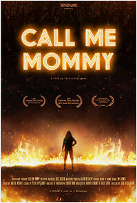 Watch Call Me Mommy (Short 2022)