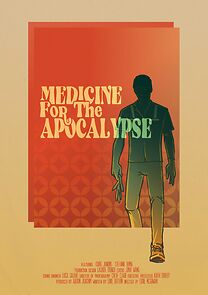 Watch Medicine for the Apocalypse (Short 2022)