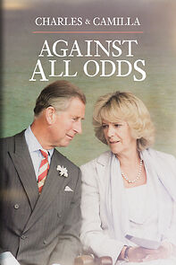 Watch Charles & Camilla: Against All Odds