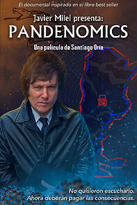 Watch Javier Milei Presenta: Pandenomics (Short 2020)