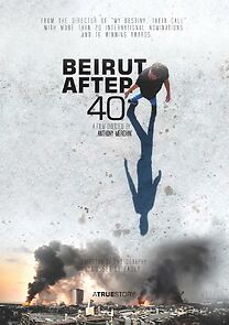 Watch Beirut after 40 (Short)