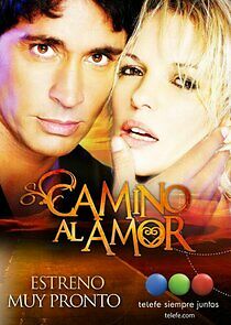 Watch Camino al amor