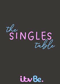 Watch The Singles Table