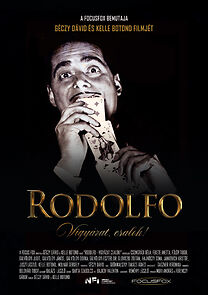 Watch Rodolfo - Vigyázat, csalok!