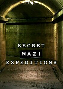 Watch Secret Nazi Expeditions