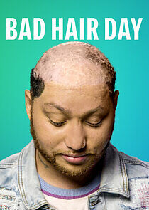 Watch Bad Hair Day