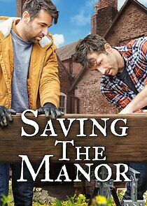 Watch Saving the Manor