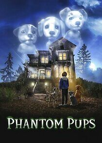 Watch Phantom Pups