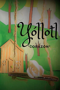 Watch Yóllotl: Corazón (Short 2021)