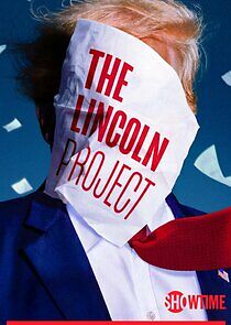 Watch The Lincoln Project