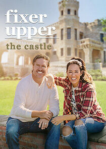 Watch Fixer Upper: The Castle