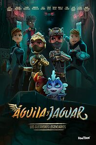 Watch Águila y Jaguar: Los Guerreros Legendarios