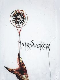 Watch Hairsucker (Short 2022)