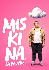 Watch Miskina, la pauvre