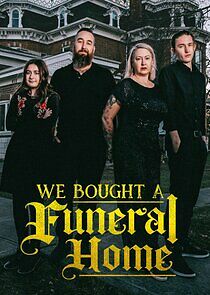Watch We Bought a Funeral Home