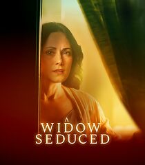 Watch A Widow Seduced