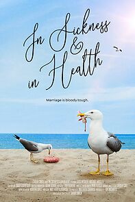 Watch In Sickness & in Health (Short)