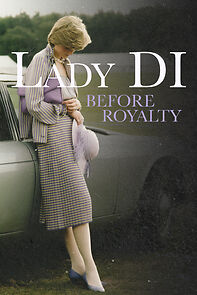 Watch Lady Di: Before Royalty