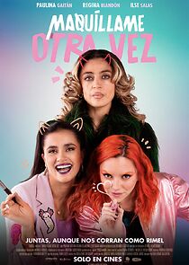Watch Maquíllame Otra Vez