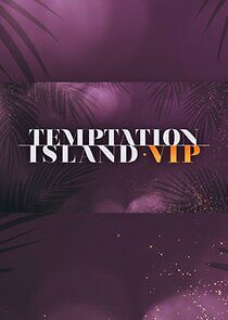 Watch Temptation Island V.I.P.