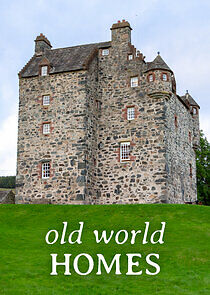 Watch Old World Homes