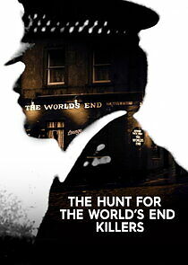 Watch The Hunt for the World's End Killers